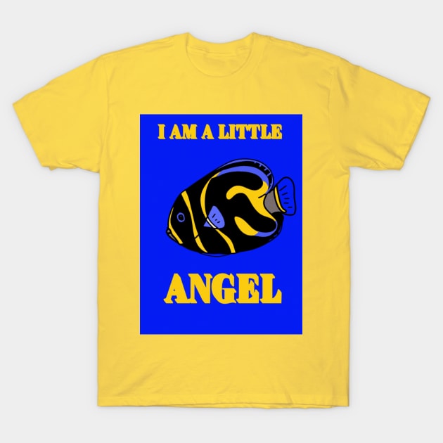 I am a Little Angel T-Shirt by KRitters